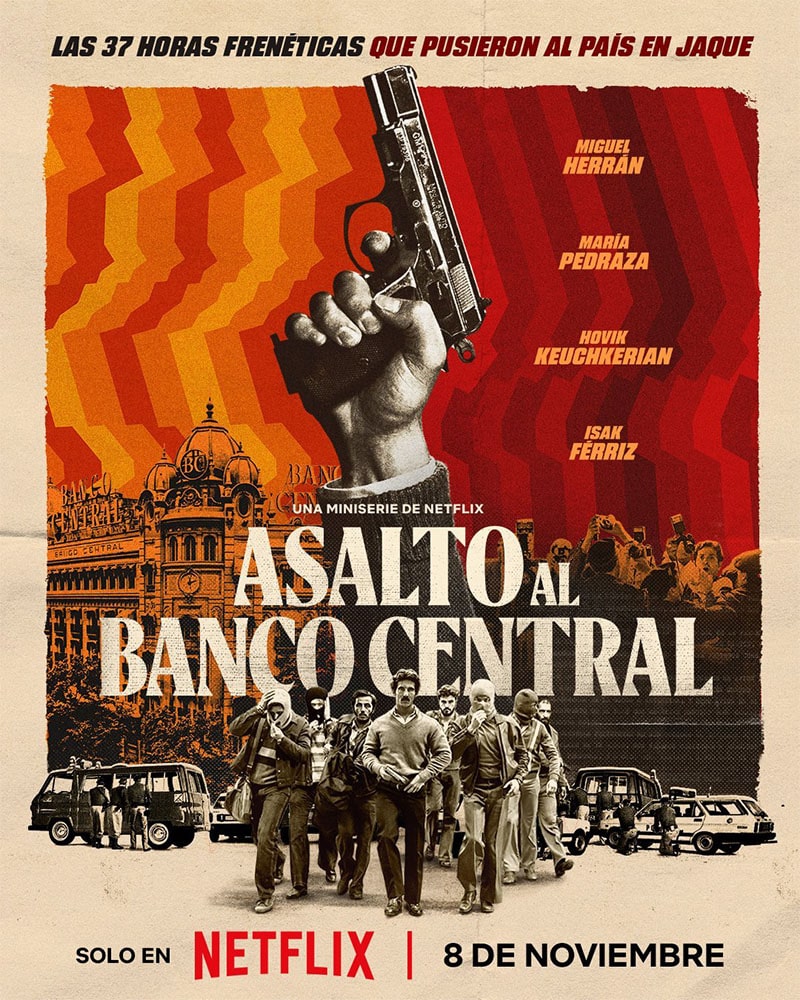 Asalto al Banco Central poster netflix