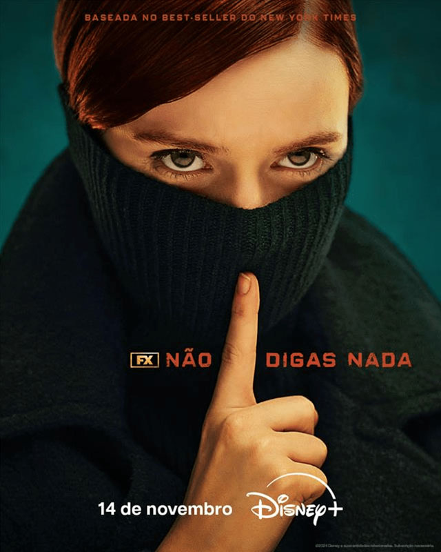 não digas nada say nothing poster fx disney pt